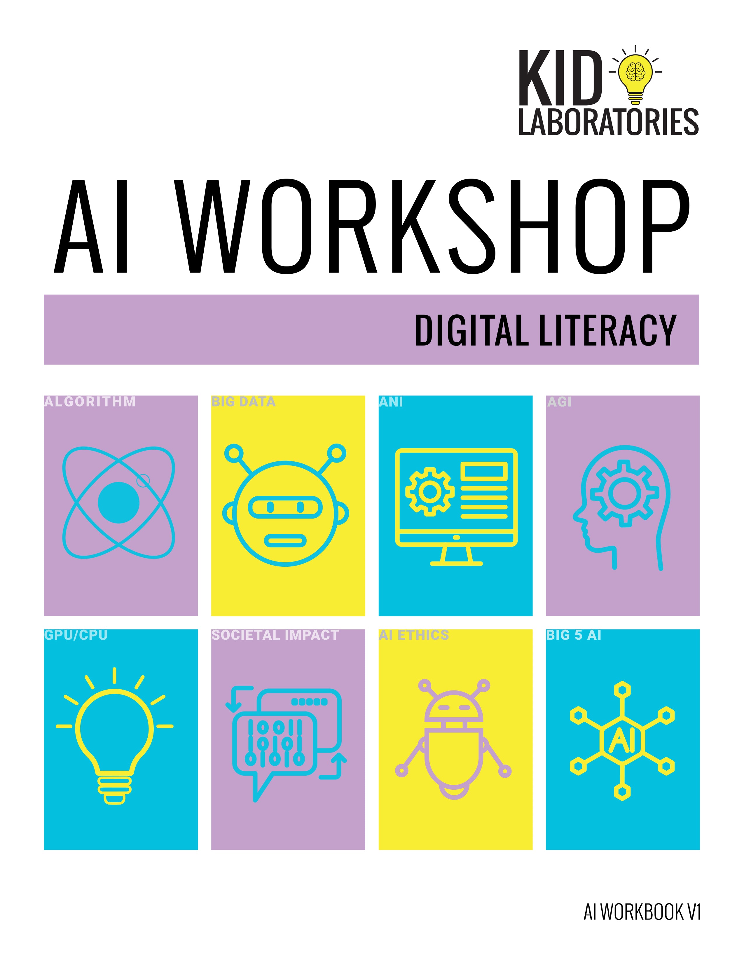 AI Workshop: Artificial Intelligence & Digital Literacy Workbook for Kids
